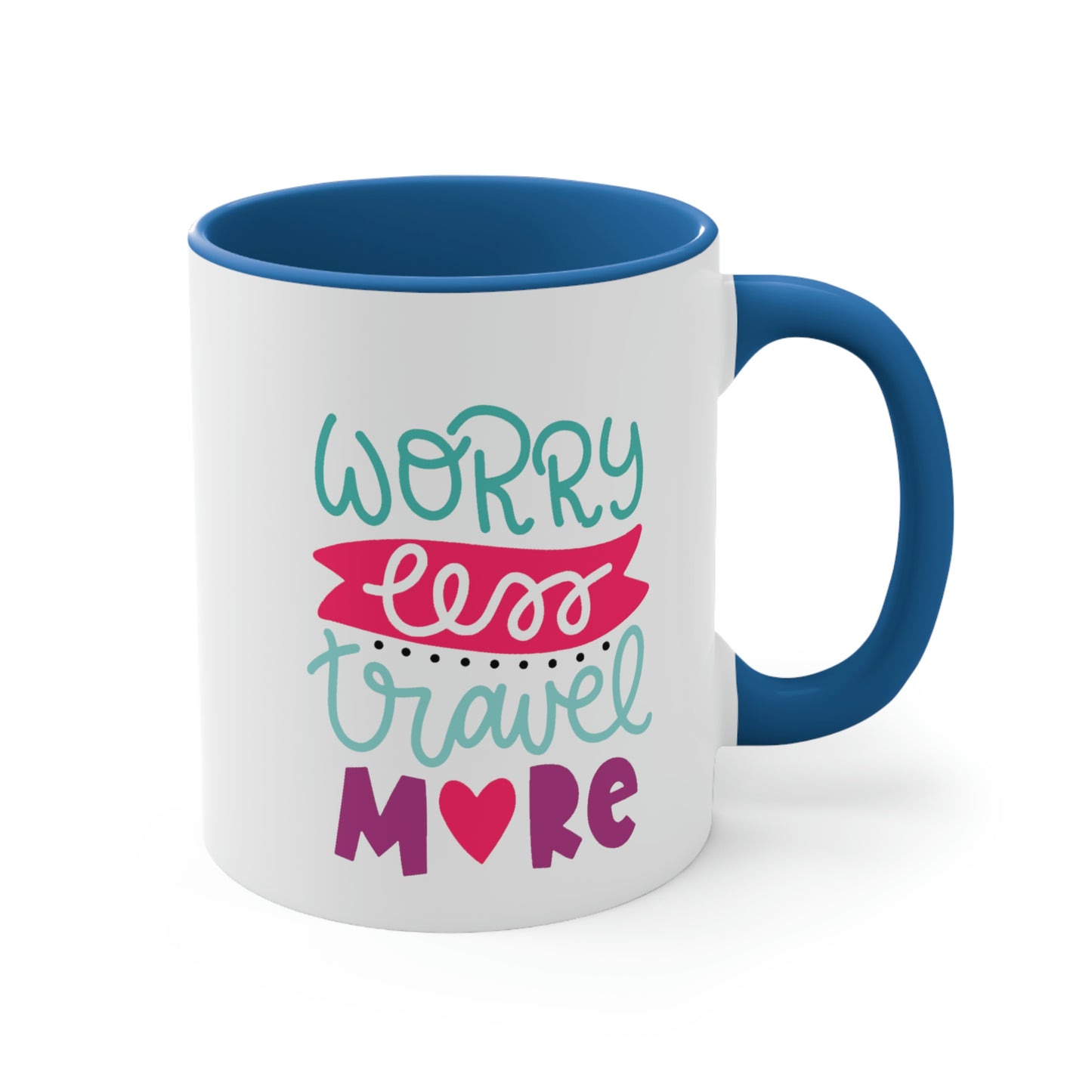 Worry Less Travel More Accent Coffee Mug, 11oz