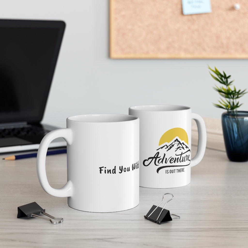 Adventure is Ceramic Mug 11oz