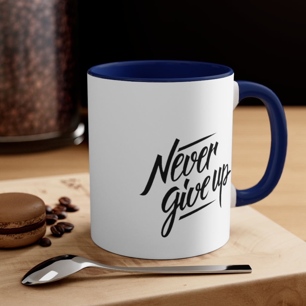 Never Give Up Accent Coffee Mug, 11oz