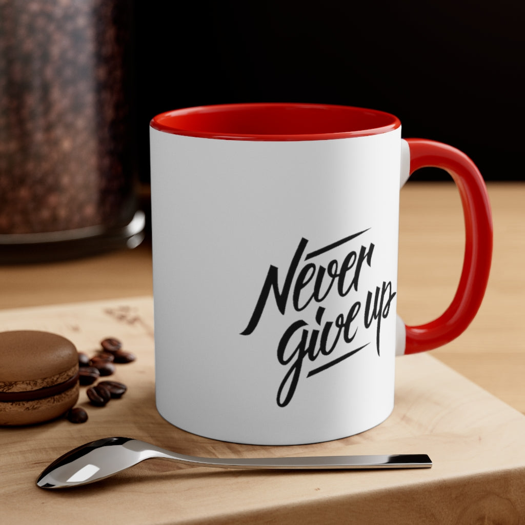 Never Give Up Accent Coffee Mug, 11oz