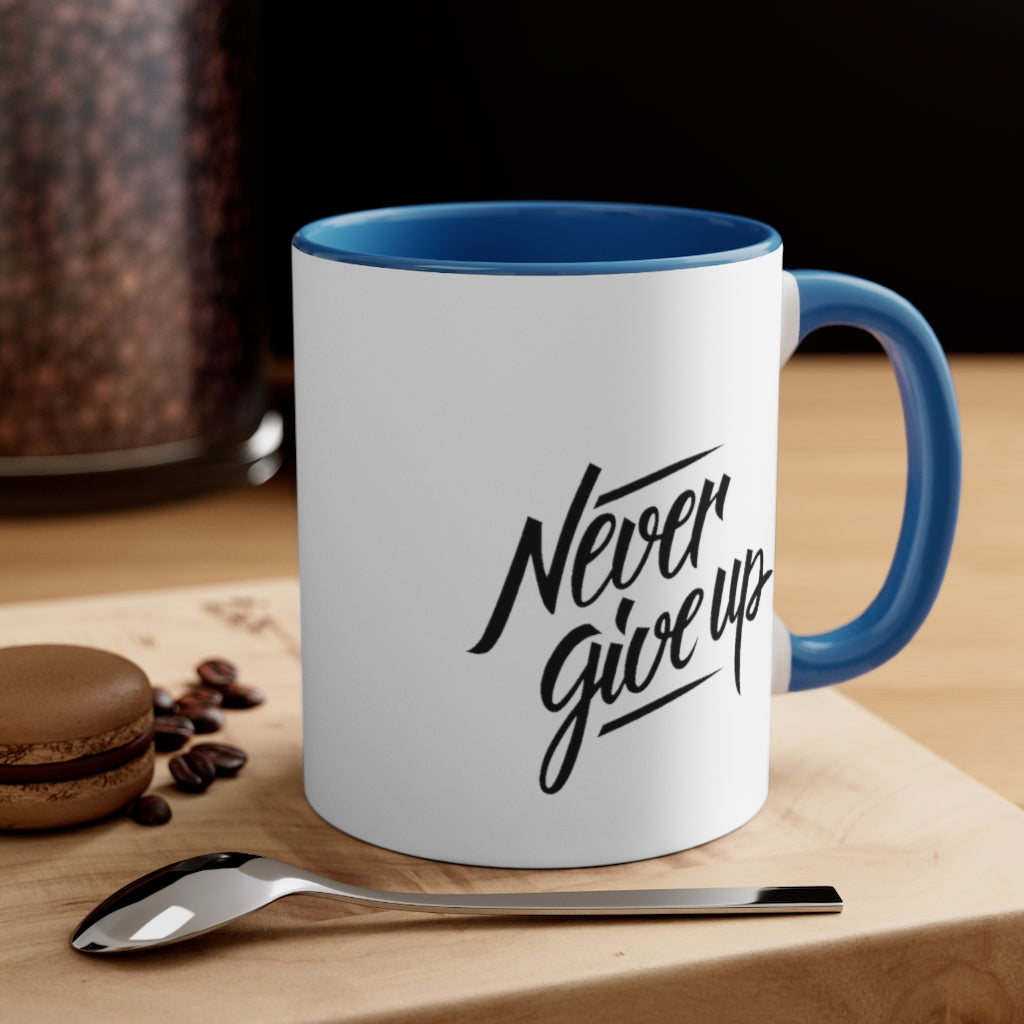 Never Give Up Accent Coffee Mug, 11oz