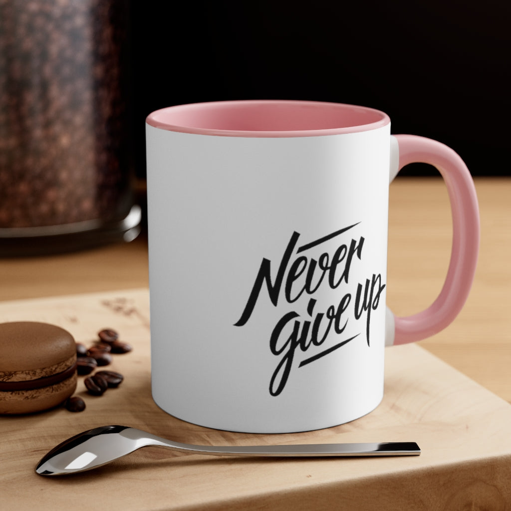 Never Give Up Accent Coffee Mug, 11oz