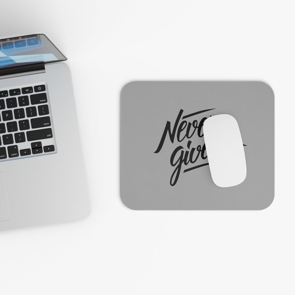 Never Give Up Gray Mouse Pad (Rectangle)
