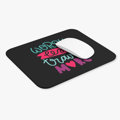 Worry Less Travel More Mouse Pad
