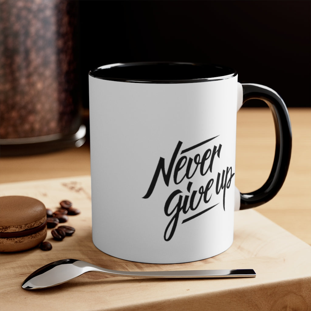 Never Give Up Accent Coffee Mug, 11oz