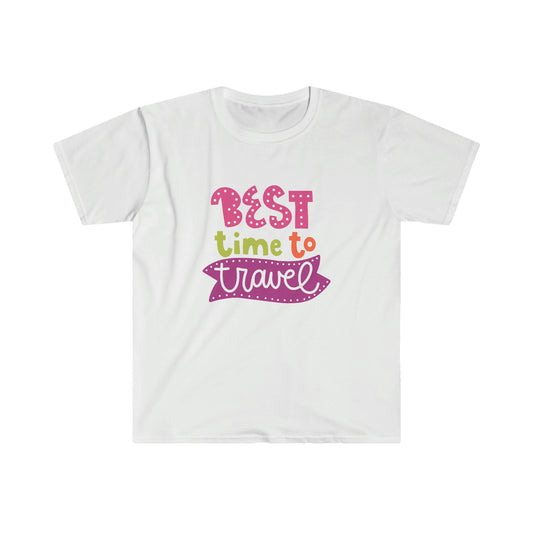 Best Time to Travel Unisex Softstyle T-Shirt