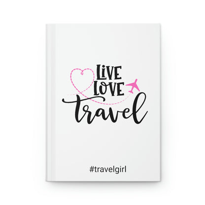 Live/Love/Travel Hardcover Journal Matte