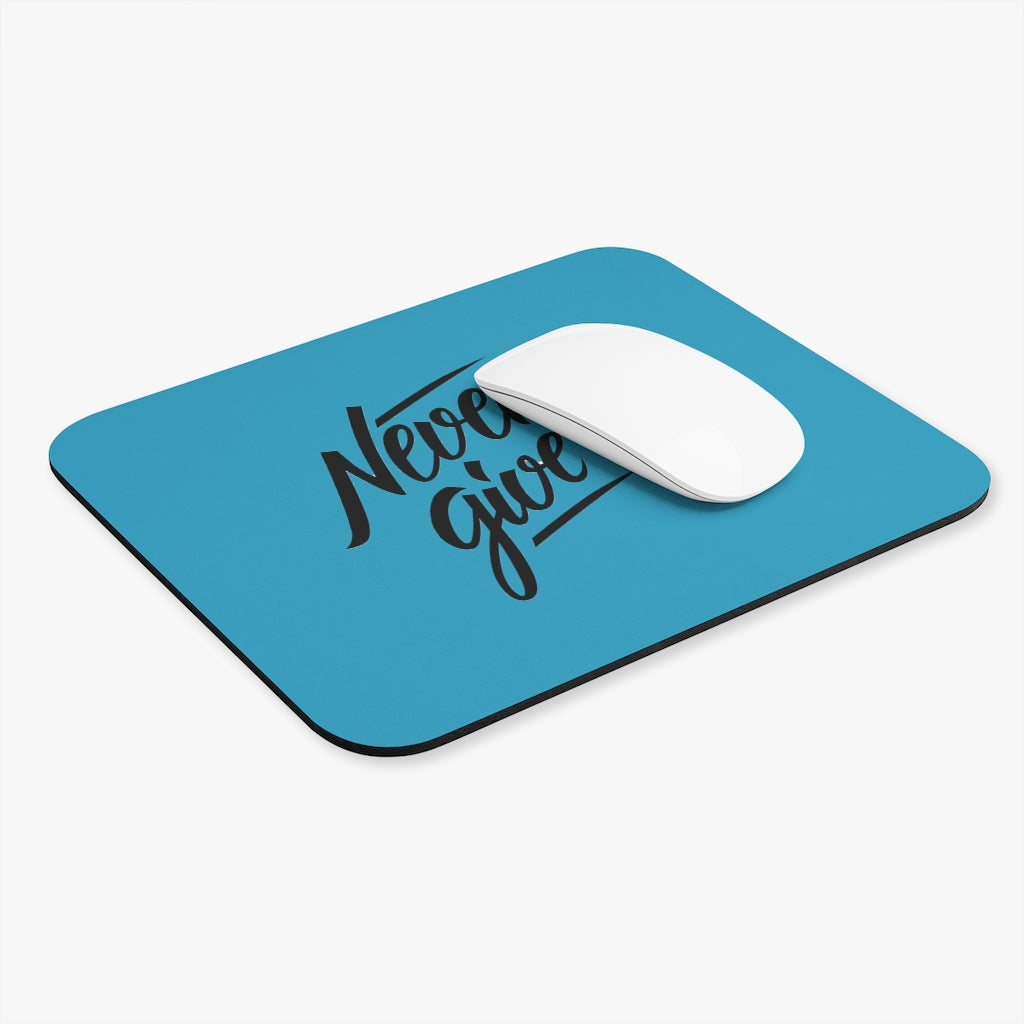 Never Give Up Blue Mouse Pad (Rectangle)