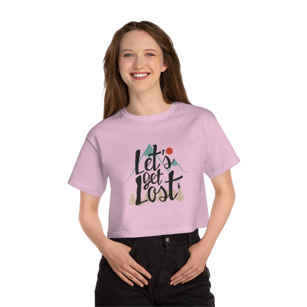 Let's Get Lost Champion Women's Heritage Cropped T-Shirt