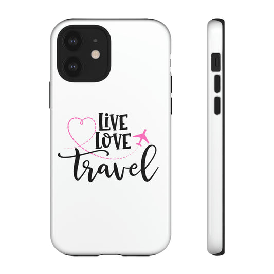 Live/Love/Travel Tough Cases