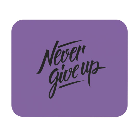 Never Give Up Violet Mouse Pad (Rectangle)